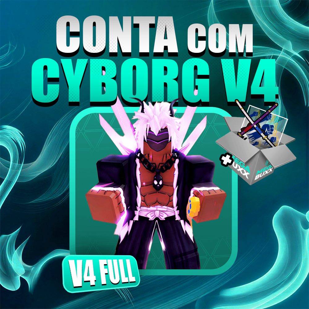 『 🤖 』CYBORG V4 FULL + GODHUMAN + CDK + LEVEL MÁX [🔥 Popular 🔥]